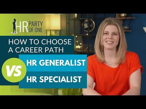 How to Choose a Career Path: HR Generalist vs HR Specialist