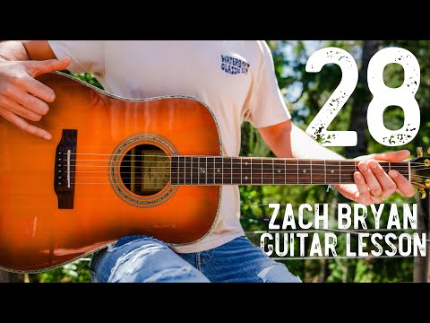 28 Zach Bryan Guitar Tutorial // 28 Guitar Lesson #1039