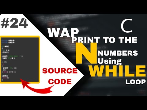 WAP TO PRINT THE Nth NUMBERS USING" WHILE " | #clanguagebasic#clanguageforbeginners |AR Coder