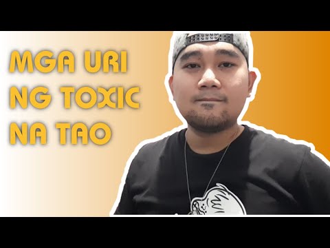 Mga Uri ng Toxic na Tao | Haring David TV