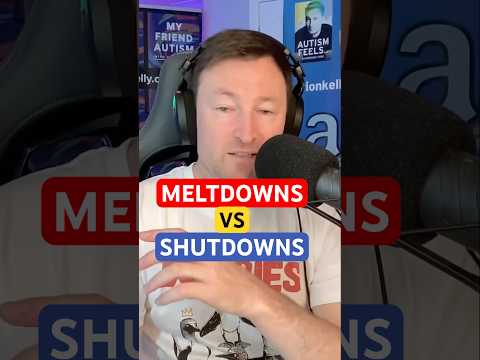 How To Differentiate Between Autistic Meltdowns and Shutdowns