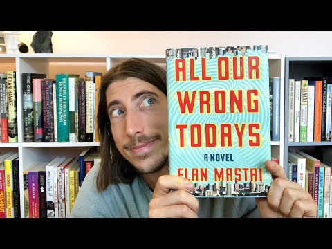 All Our Wrong Today by Elan Masti Book Review