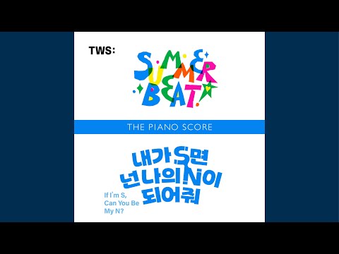 THE PIANO SCORE : TWS (투어스) ‘내가 S면 넌 나의 N이 되어줘’