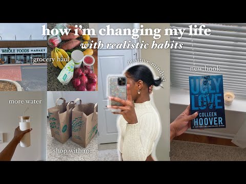 *realistically* bettering my life with healthy habits / grocery haul, exercise, reading, life update