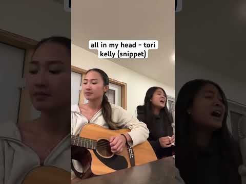 all in my head - tori kelly (snippet)