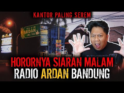 PENAMPAKAN SETAN PALING JELAS !! KANTOR BERHANTU RADIO ARDAN BANDUNG