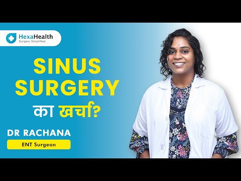 How much does Sinusitis Treatment Surgery cost in India? || HexaHealth expert Dr. Rachana Gaddipati