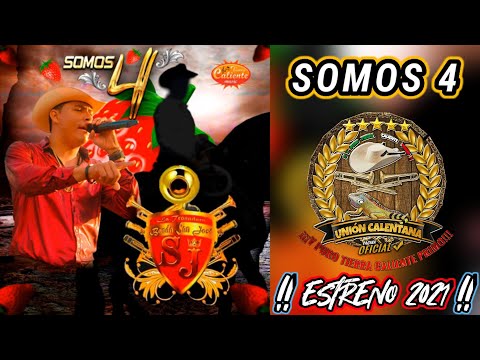 Somos 4 / La Tronadora Banda San José / ¡¡¡Estreno 2021!!!