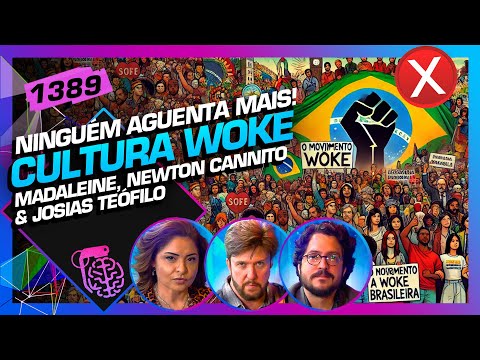 CULTURA WOKE: MADALEINE LACSKO, NEWTON CANNITO E JOSIAS TEÓFILO - Inteligência Ltda. Podcast #1389