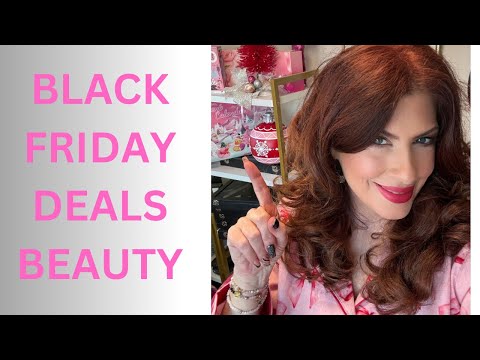 BEFORE BLACK FRIDAY BEAUTY DEALS