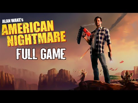 Alan Wake's American Nightmare Full Game Walkthrough Gameplay l PC (no commentary)