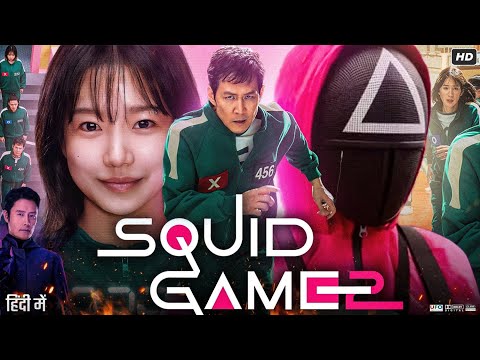 Squid Game 2 Full Movie in Hindi Dubbed | Lee Jung Jae | Wi Ha Joon | Lee Byung Hun | Reveiw & Facts