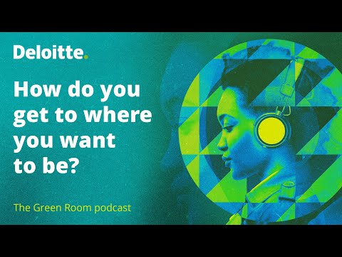 The Green Room podcast, episode #60: How do you get to where you want to be?