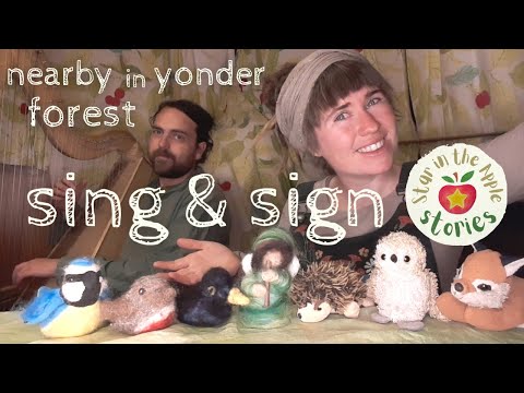 Nearby in Yonder Forest - Sing & Sign