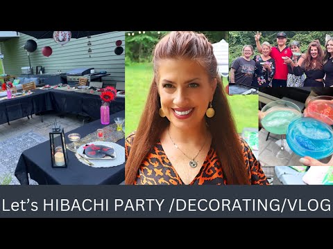 HIBACHI PARTY/DECORATING/THE SHOW