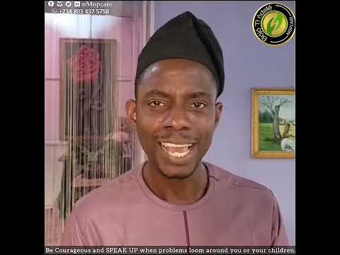 "Sọ̀rọ̀ Sókè" (Speak Up)!MOPCARE EDU-SERIES (Yoruba Rendition)