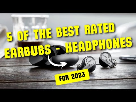 The Top 5 Earbuds for 2023 - Unbiased Review and Comparison