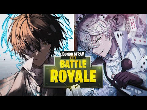 Bungo Stray Dogs Battle Royale