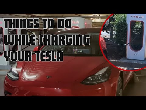 Things to do while charging your Tesla