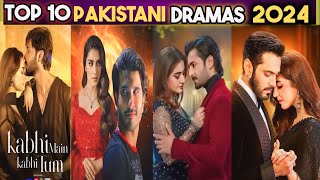 Top 10 Pakistani Dramas | Pakistani  Top Dramas 2024 |