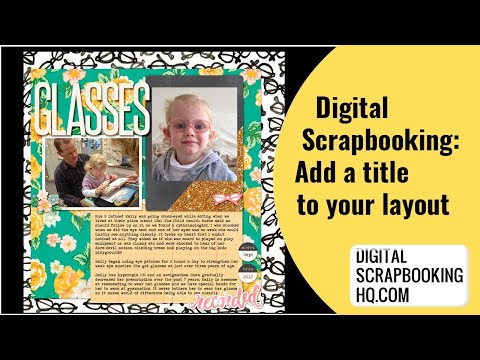 How to add a title to your digital scrapbook page with alpha stickers