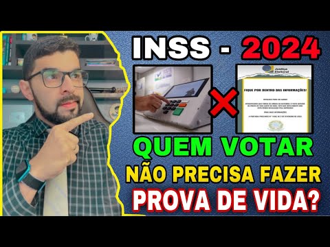 PROVA DE VIDA 2024: APOSENTADOS O VOTO EM OUTUBRO SERVIRÁ COMO PROVA DE VIDA DO INSS? A VERDADE!