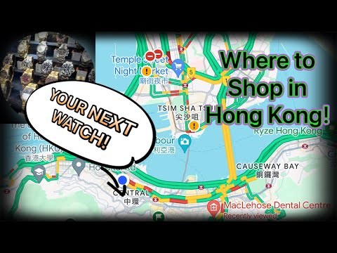 Where to Shop for Watches in Hong Kong?🇭🇰Negotiating, Service, Payment, Authenticity - Watch Safari