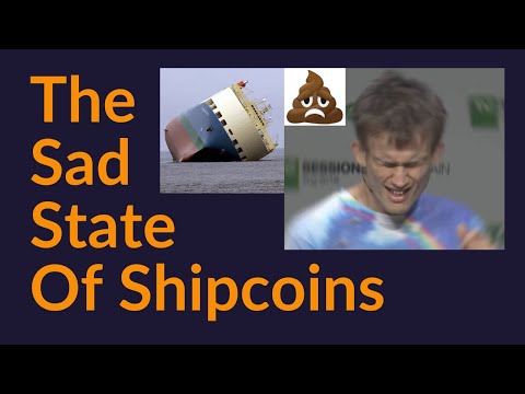 The Sad State of Shipcoins