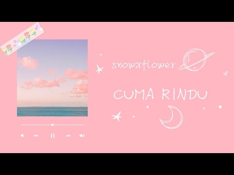 moccatune - Cuma Rindu (Cover by Snowxflower) #moccatune #cumarindu #cumarindukompetisi