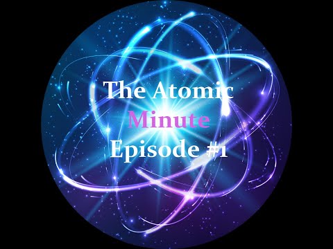 The Atomic Minute Episode 1