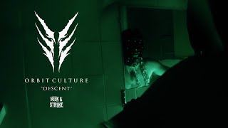 Orbit Culture - "Descent" (Official Music Video)