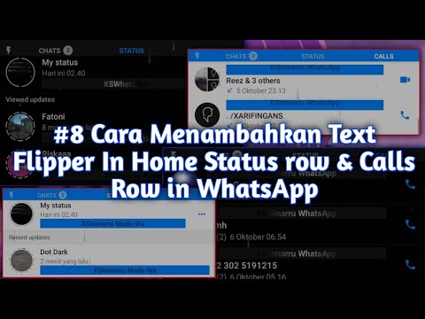 #8 Tutorial Cara Menambahkan Text Fliper Status Row & Calls Row Di WhatsApp