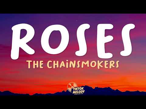 The Chainsmokers - Roses (Lyrics) ft. ROZES