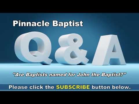 Q&A Are Baptists named for John the Baptist