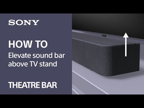 Tips Video | Elevate sound bar above TV stand | Sony Official