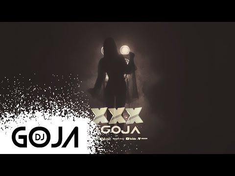 Dj Goja - XxX (Official Single)