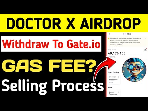 Drx tokens withdraw to gate io || Drx Tokens Withdrawal || Doctor X Withdraw to gate io