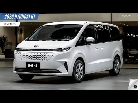 2026 Hyundai H1 Revealed - introduce a hybrid or electric version of the vehicle?