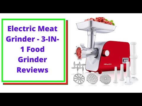 Electric Meat Grinder - 3-IN-1 Food Grinder Reviews