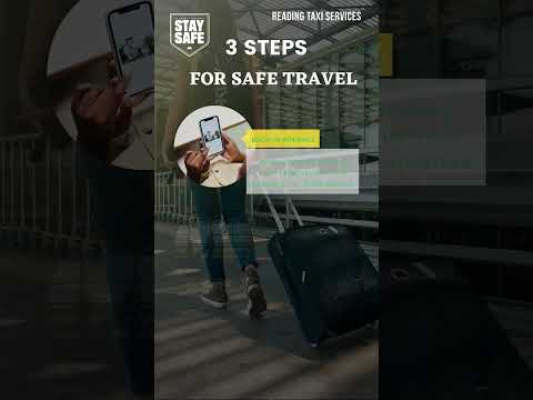 Safe Travel l 3 Step For Safe Travel  l Reading Taxi Services