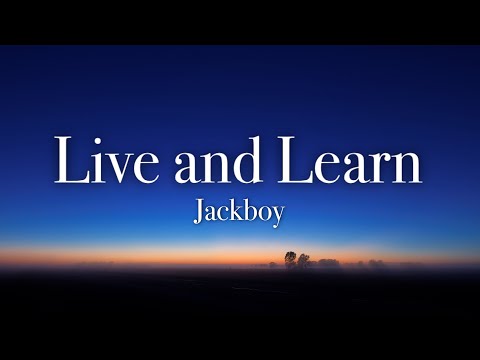 Jackboy - Live and learn (lyrics)