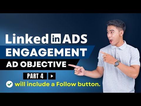 Engagement Ad Objective | How do you create engagement on LinkedIn Part 4 |  LinkedIn Ads Course📈👍