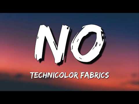 Technicolor Fabrics - No (Letra\Lyrics)