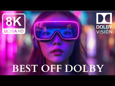 JUST REVEALED, Amazing Dolby Vision 8K HDR 60fps!