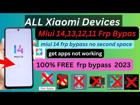 Miui14 Frp bypass 2023/miui14 frp bypass no get apps not working/miui 14 frp bypass no second space