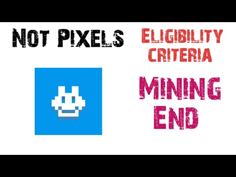 Notpixl Scam Eligibility criteria  || New Update Notpixl Bot || Telegram Tap to Earns