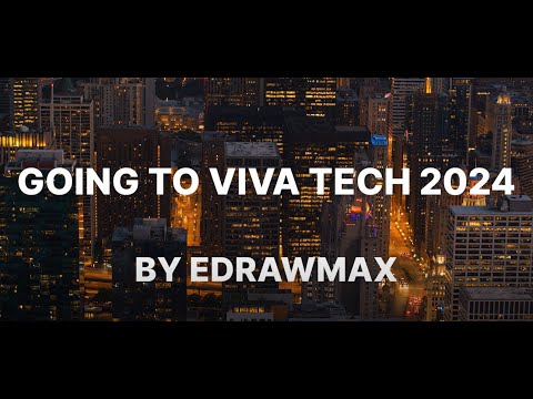 EdrawMax: Viva Tech 2024 Vlog