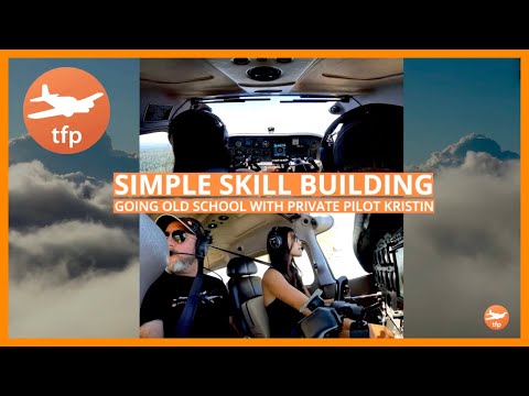 FLIGHT TRAINING "OLD SCHOOL" DRILLS IMPROVE FLYING SKILLS AND AIRPLANE CONTROL - STALLS IN TURNS