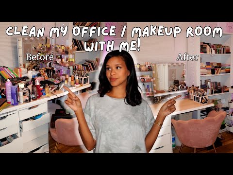 CLEAN & ORGANIZE WITH ME | OFFICE / MAKEUP ROOM TRANSFORMATION!! Before & after....