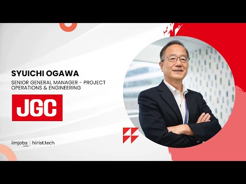 JGC India - Syuichi Ogawa (SGM - Project Operations & Engineering) | Showcase | iimjobs.com